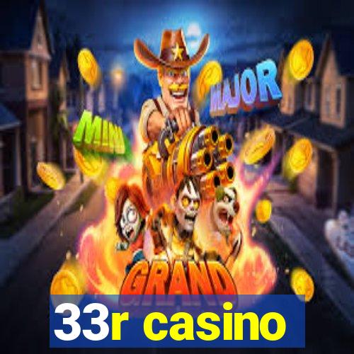 33r casino